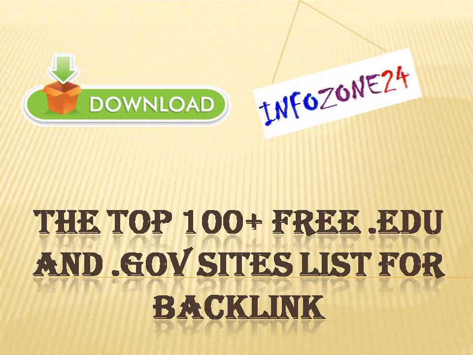 Top 100+ Free .Edu and .Gov Sites List for Backlink