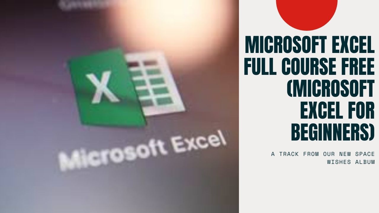 Microsoft Excel Full Course Free 🤩(Microsoft Excel For Beginners)