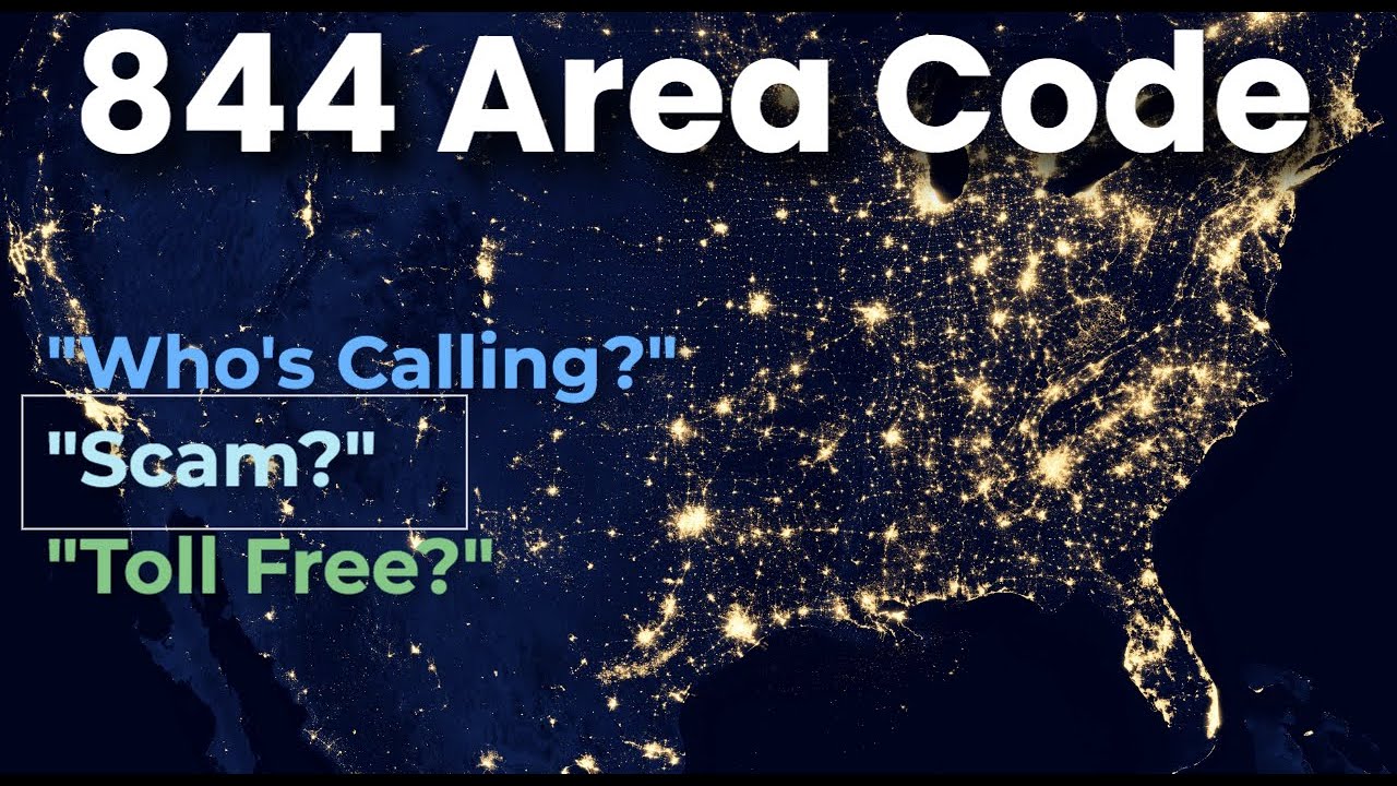 Where is the 844 area code Location?