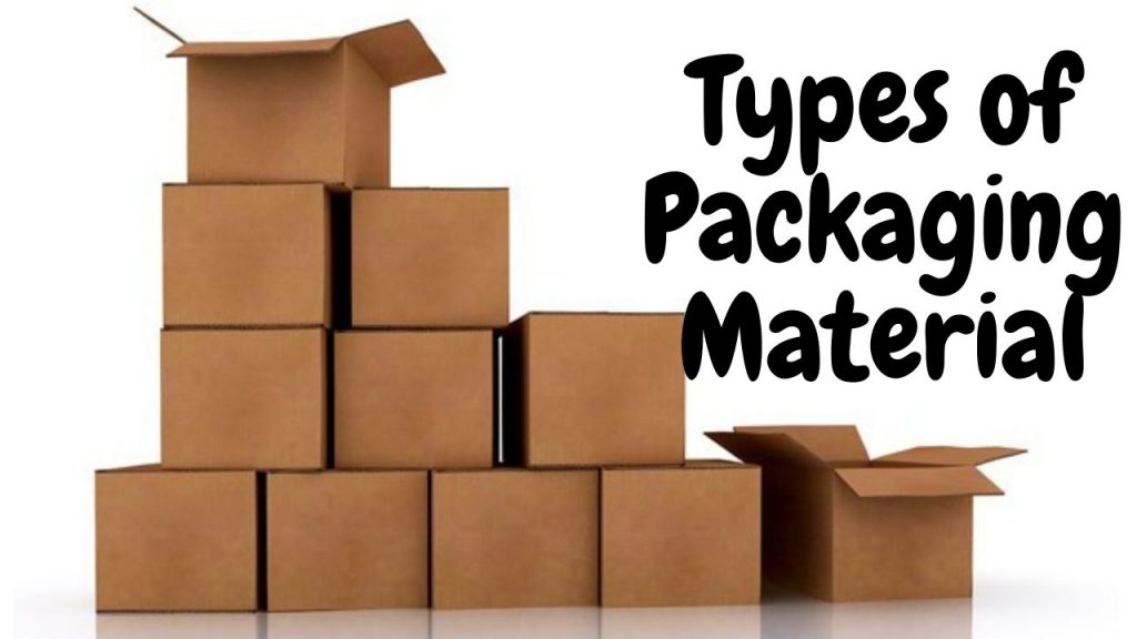 Types of Packaging Material
