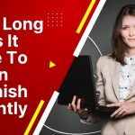 How Long Does It Take To Learn Spanish Fluently