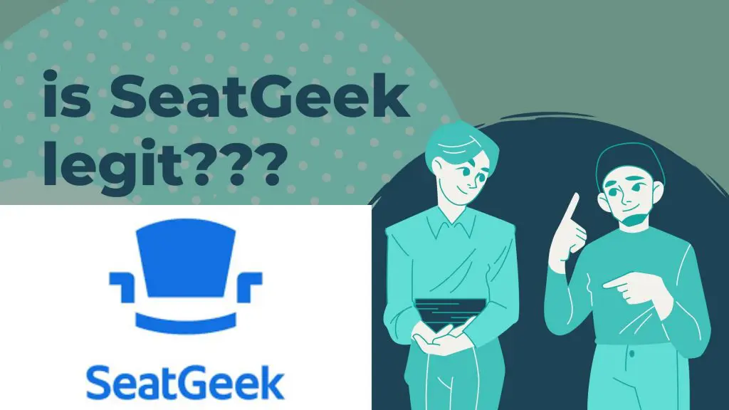 is seatgeek legit