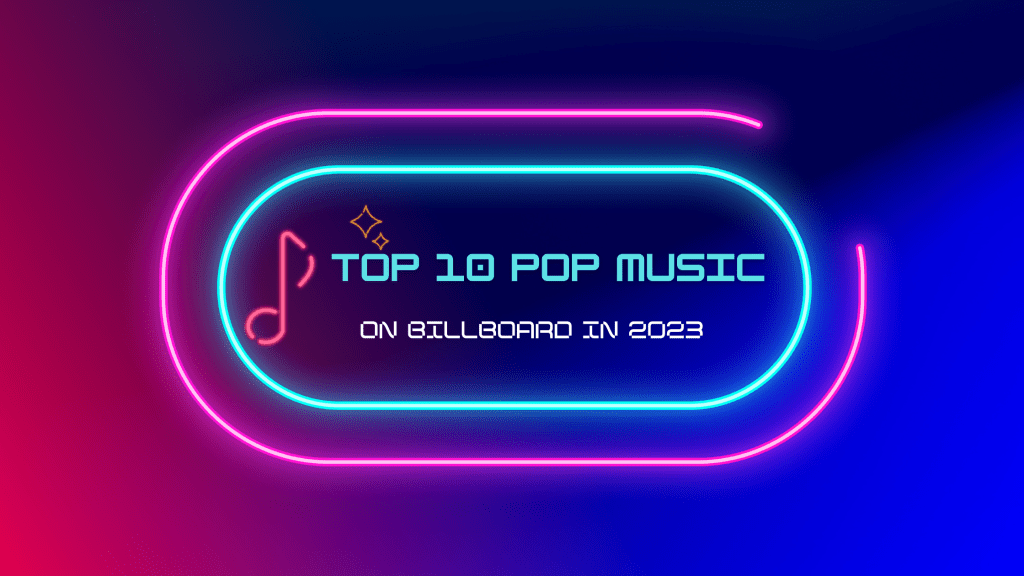 Top-10-Pop-Music-on-Billboard-in-September-2023.png