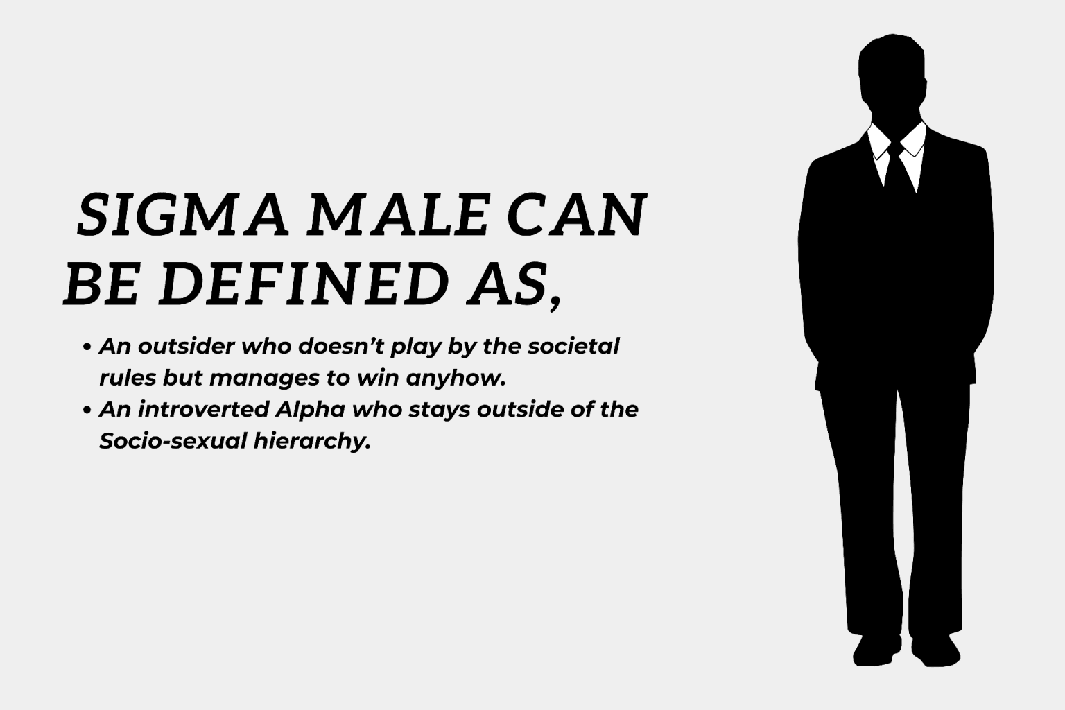 What Is Sigma Male Personality Signs And Traits Of A Sigma Male 