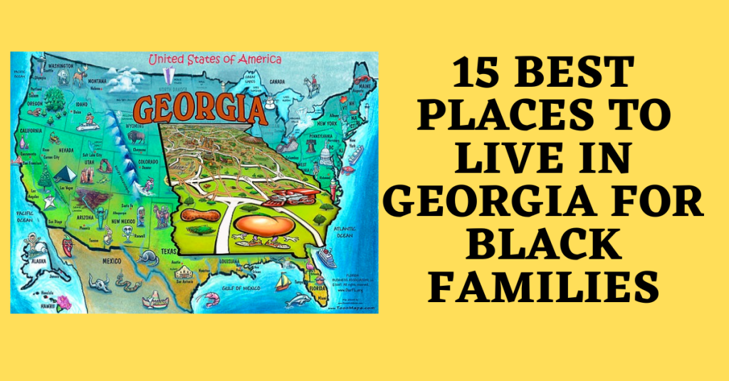 15 Best Places to Live in Georgia for Black Families
