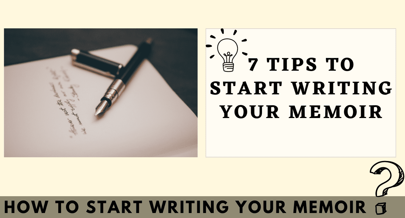 7-practical-and-useful-tips-to-start-writing-your-memoir-infozone24