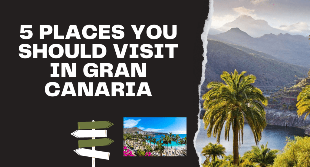 Do you Know About Gran Canaria