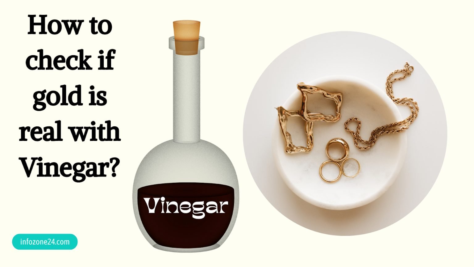 How To Check If Gold Is Real With Vinegar? Infozone24
