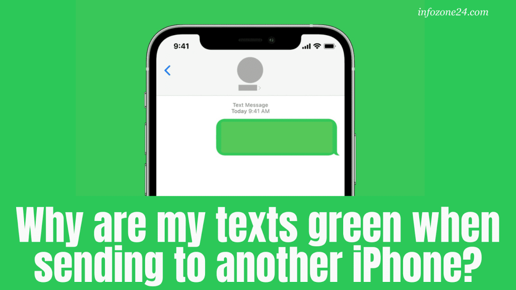 Why are my texts green when sending to another iPhone?
