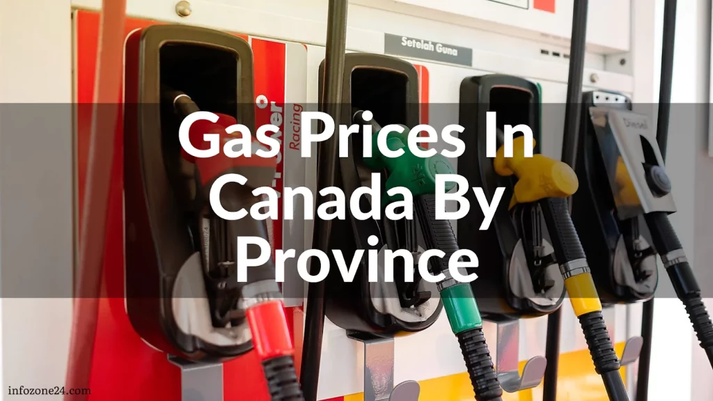 Gas Prices In Canada By Province