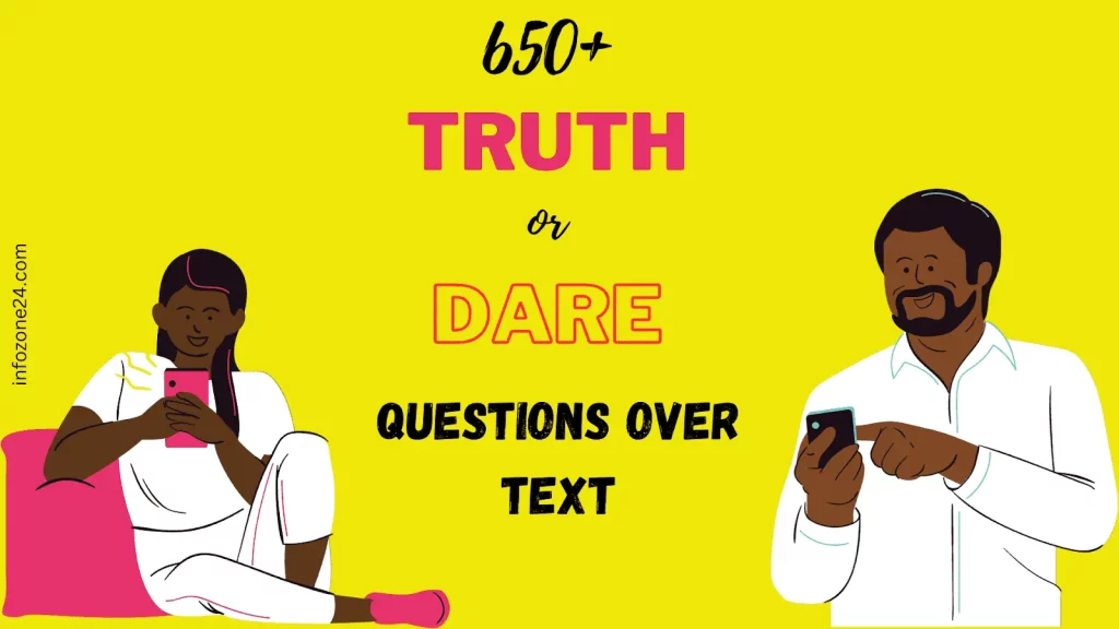 Truth Or Dare Questions Over Text