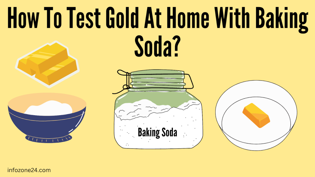 How To Test Gold At Home With Baking Soda