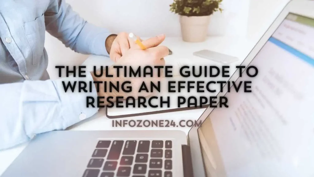 Guide To Writing An Effective Research Paper