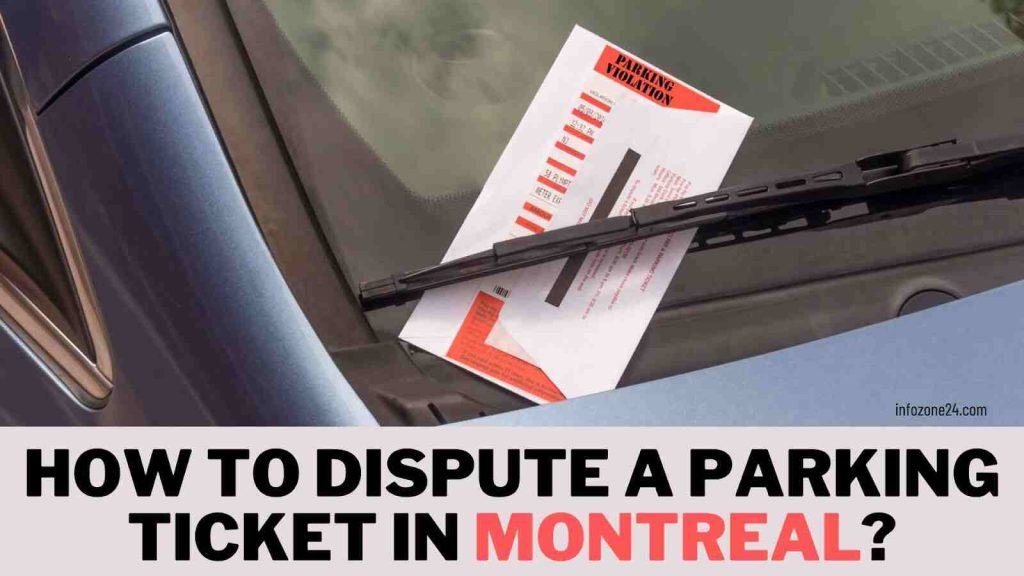 Dispute A Parking Ticket In Montreal