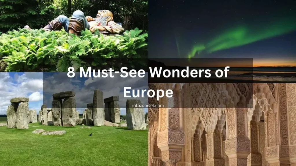 Must-See Wonders of Europe in 2023