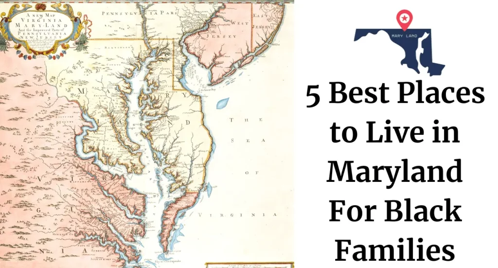 Best Places to Live in Maryland For Black Families