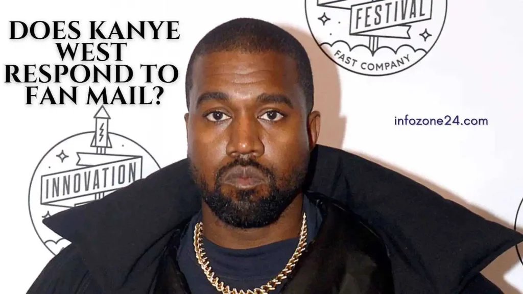 Does Kanye West Respond to Fan Mail