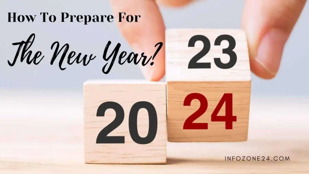 How To Prepare For The New Year 2024