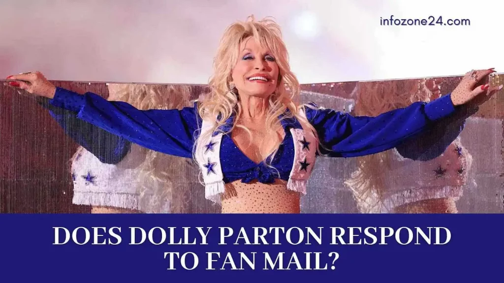 Does Dolly Parton Respond to Fan Mail