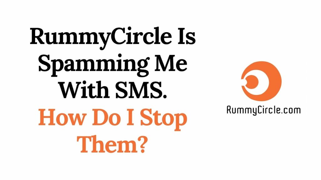 How To Stop Spam Messages From Rummy Circle