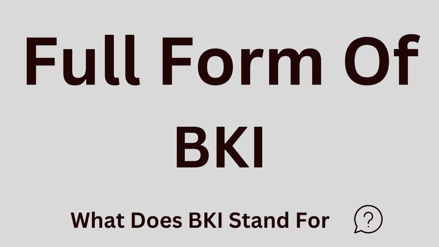 bki-full-form-what-does-bki-stand-for-in-banking-infozone24