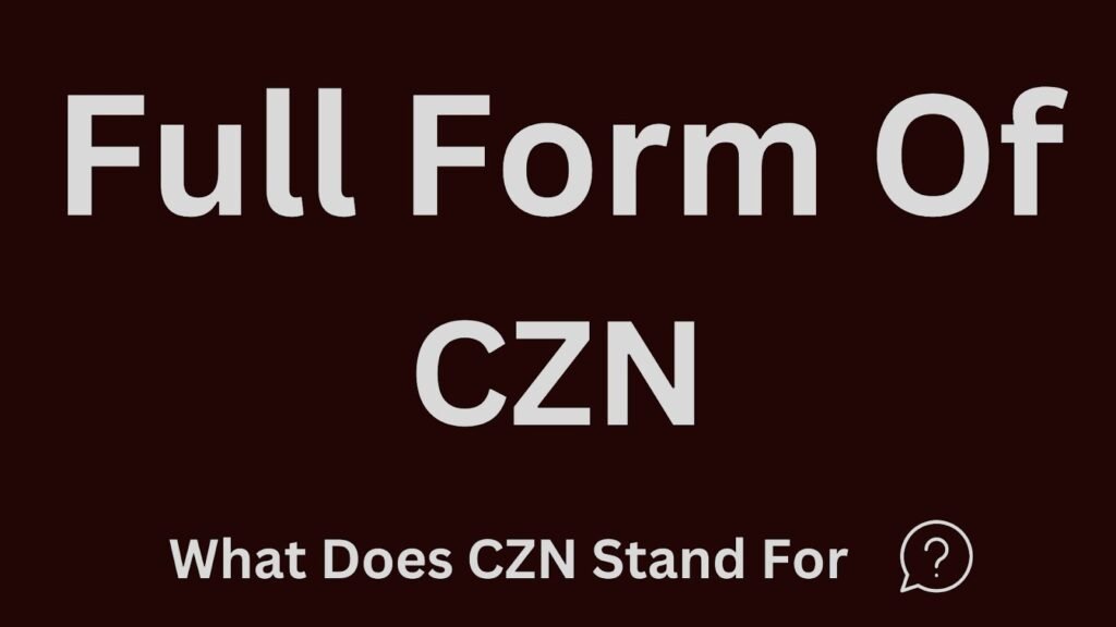 CZN Full Form