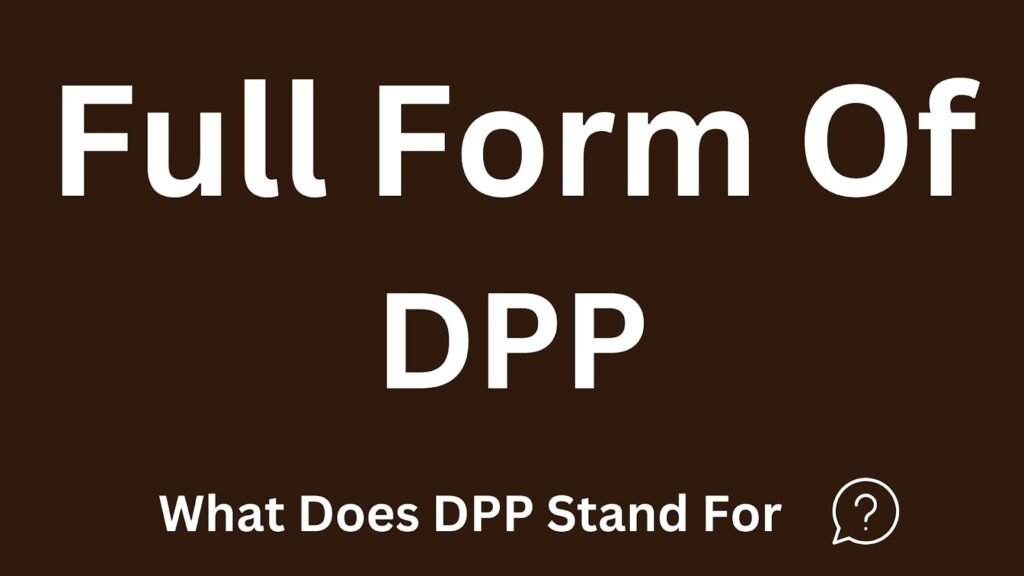 DPP Full Form in Study