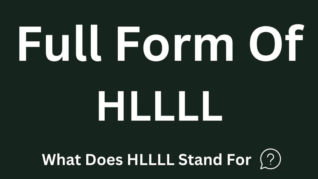 HLLLL Meaning - What does HLLLL stand for