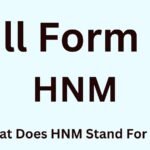 HNM Full Form