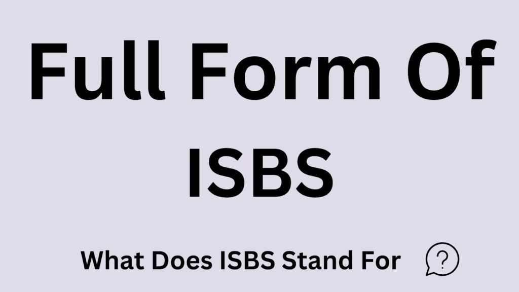 ISBS Full Form