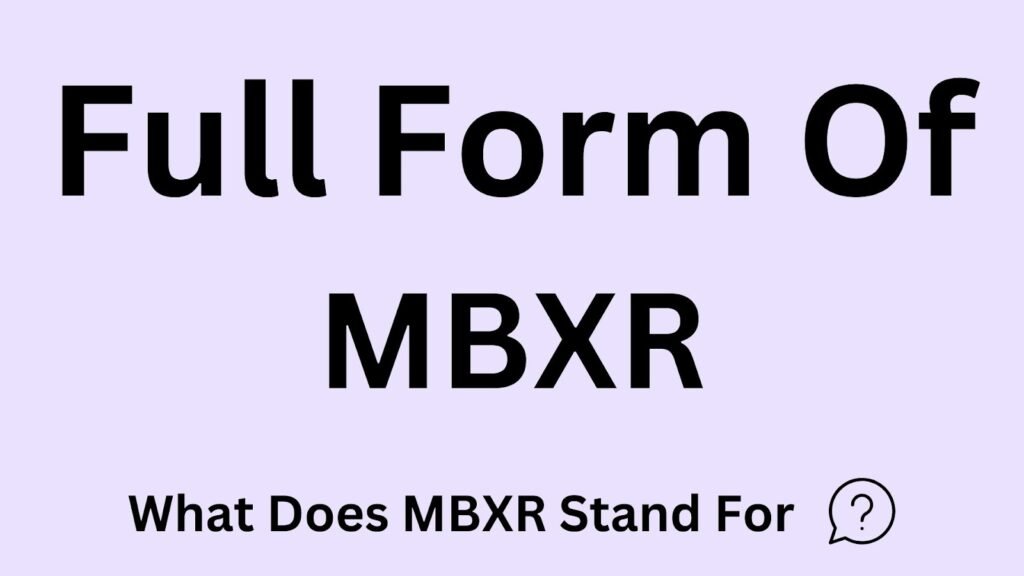 MBXR Full Form