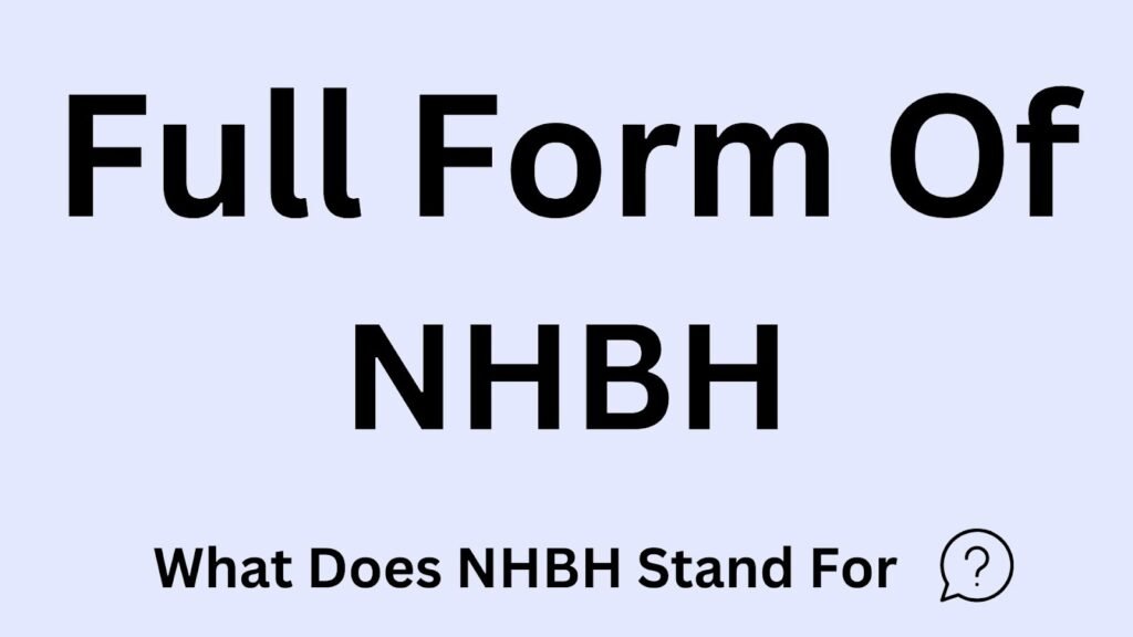 NHBH Full Form