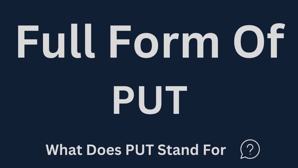 PUT Full Form