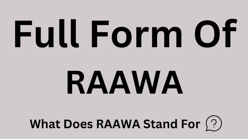 RAAWA Meaning