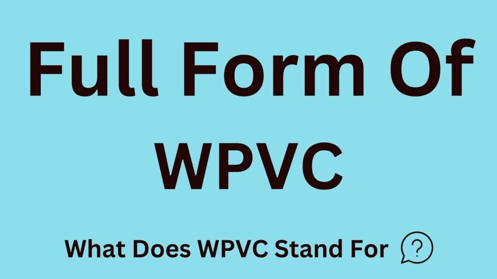 WPVC Full Form